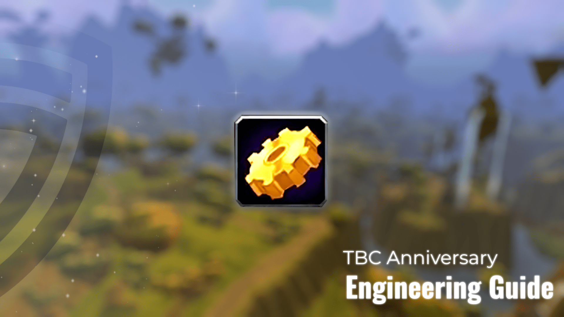 Burning Crusade Anniversary Engineering