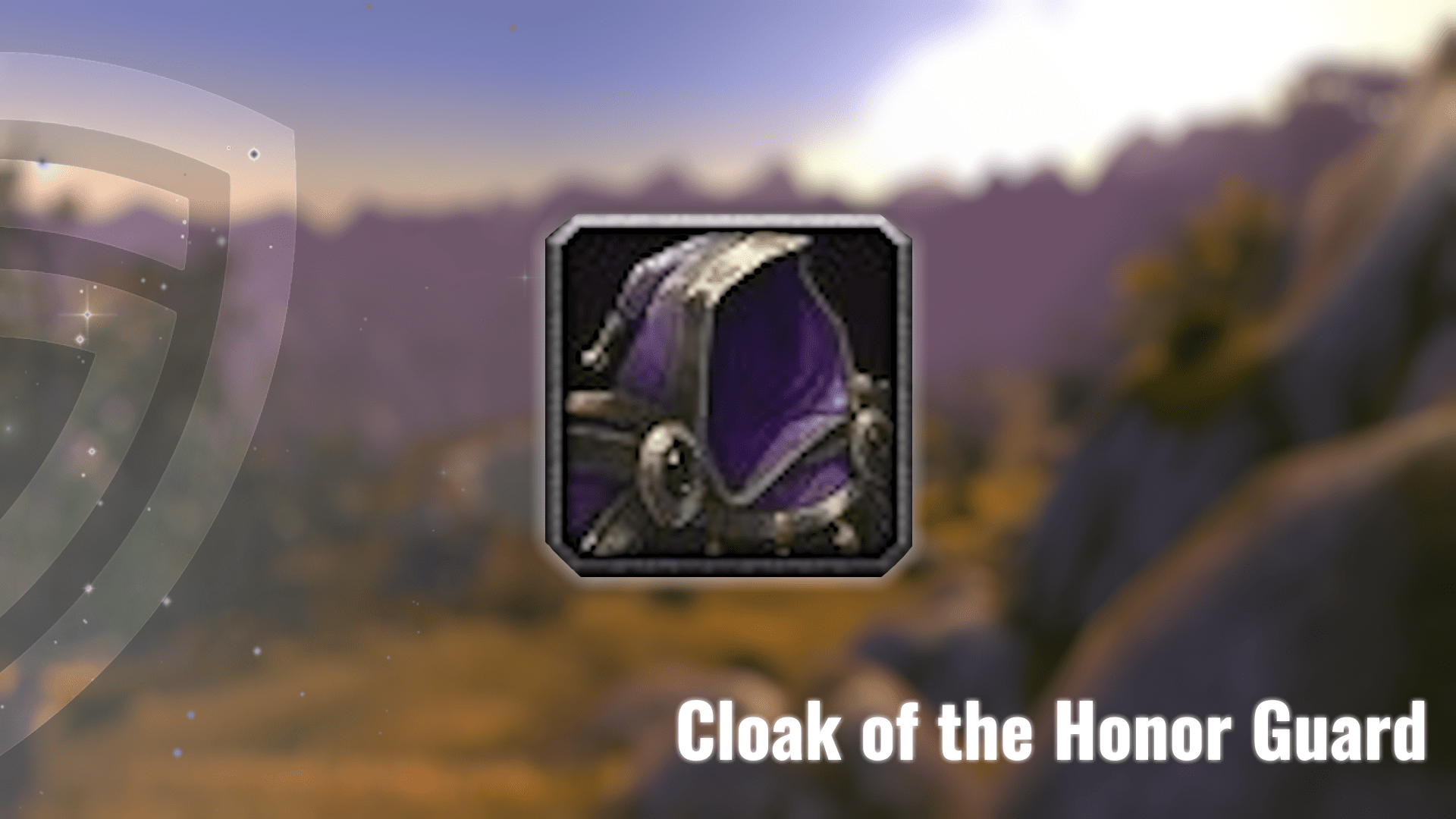 How to Get Cloak of the Honor Guard