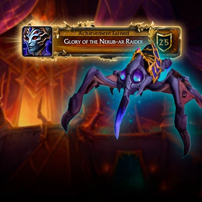 Glory of the  <br>Nerub-ar Raider