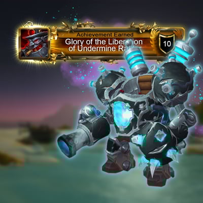 Glory of the Liberation of Undermine Raider