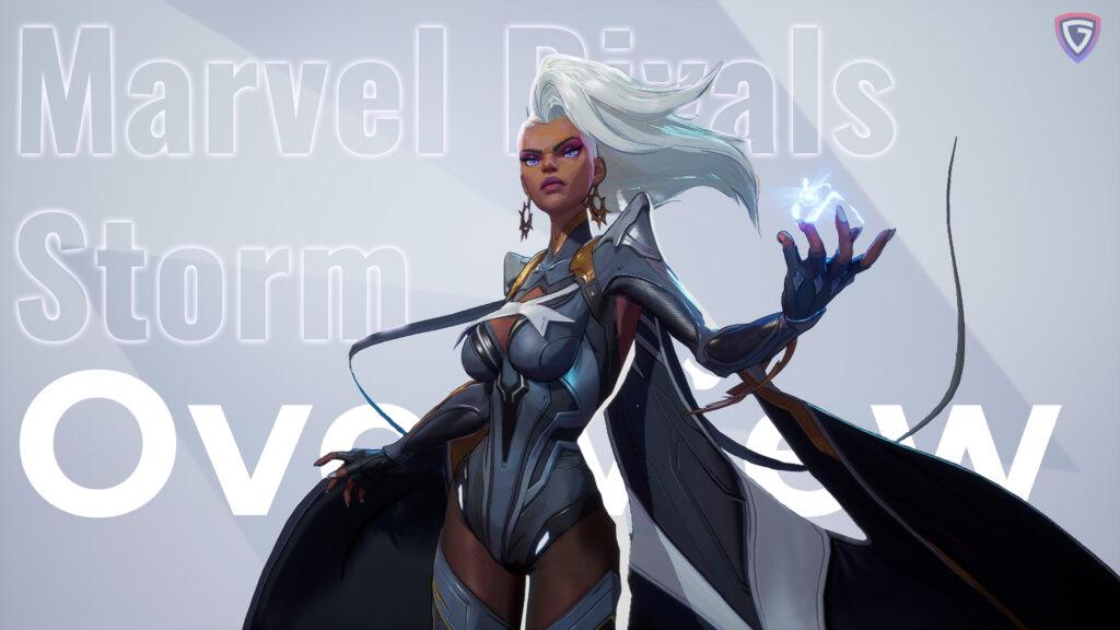 Marvel Rivals Storm Guide - Pro Tips