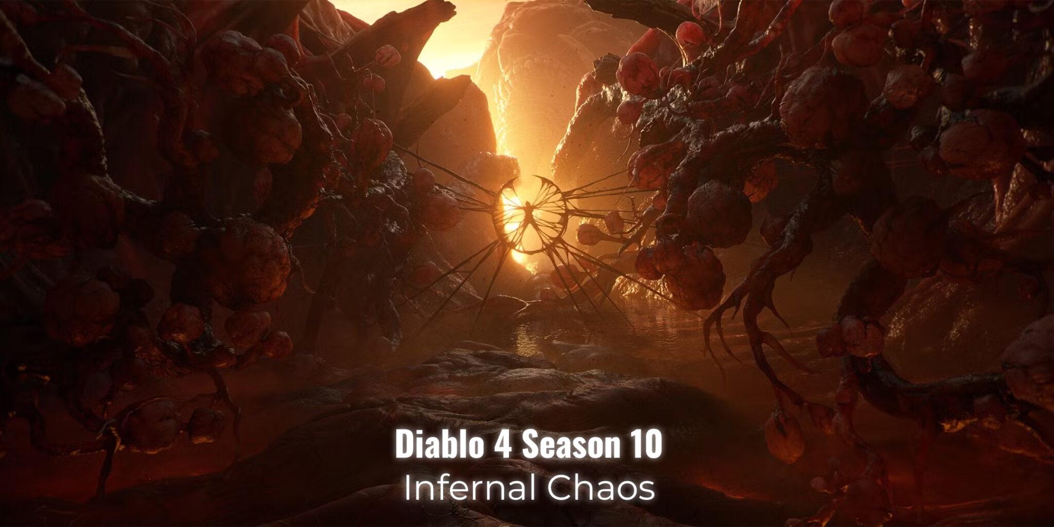 diablo-4-season-10-overview-diablo-4-infernal-chaos-overview